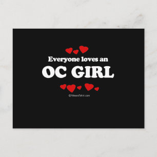 Everyone Loves an OC Girl T-shirt Postcard