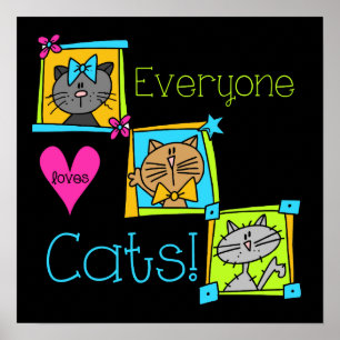 Everyone Loves Cats Poster