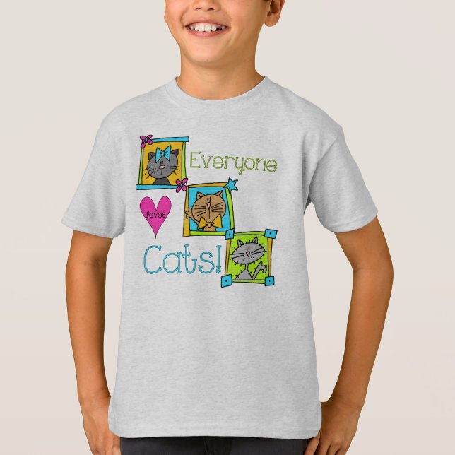 Everyone Loves Cats T-Shirt (Front)