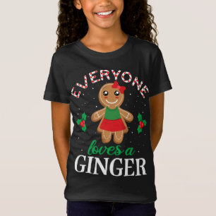 Everyone Loves Ginger Cookie Apparel, Christmas Gi T-Shirt