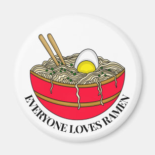 Everyone Loves Ramen   Funny Pun Magnet