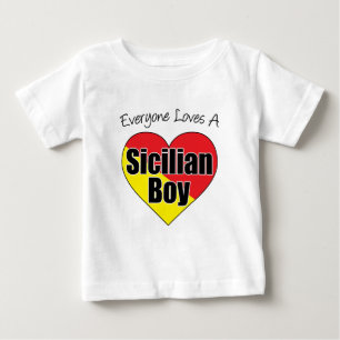 Everyone Loves Sicilian Boy Baby T-Shirt