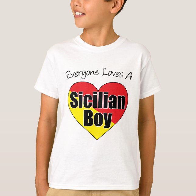 Everyone Loves Sicilian Boy T-Shirt (Front)