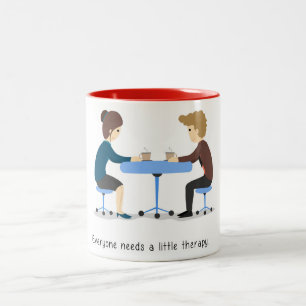 Everyone needs a little therapy - mug
