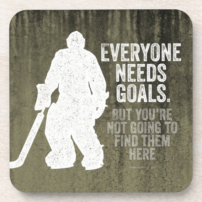Everyone Needs Goals (Hockey) Coaster (Front)