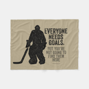 Everyone Needs Goals (Hockey) Fleece Blanket