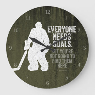 Everyone Needs Goals (Hockey) Large Clock