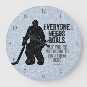 Everyone Needs Goals (Hockey) Large Clock