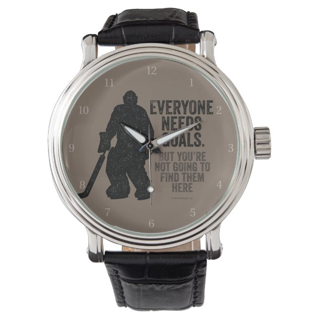 Everyone Needs Goals (Hockey) Watch (Front)