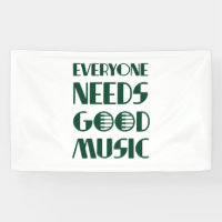 Everyone Needs Good Musics