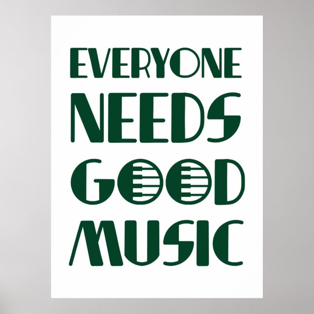 Everyone Needs Good Musics Poster (Front)