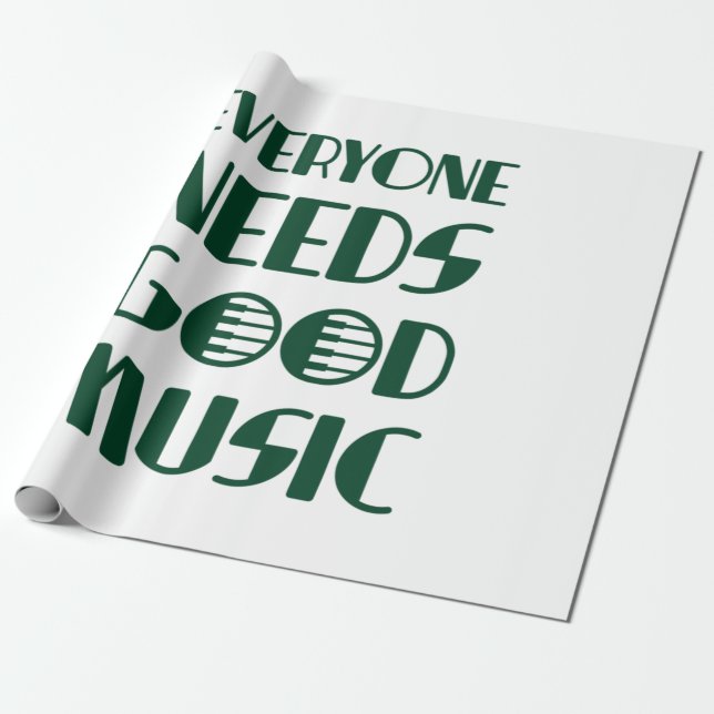 Everyone Needs Good Musics Wrapping Paper (Unrolled)