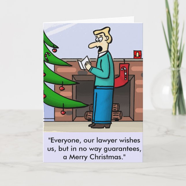 "Everyone, our lawyer wishes us, but in no way... Holiday Card (Front)