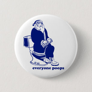 Everyone Poops 6 Cm Round Badge