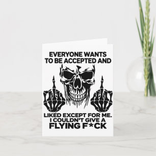 Everyone Wants To Be Accepted And Likes Except For Card