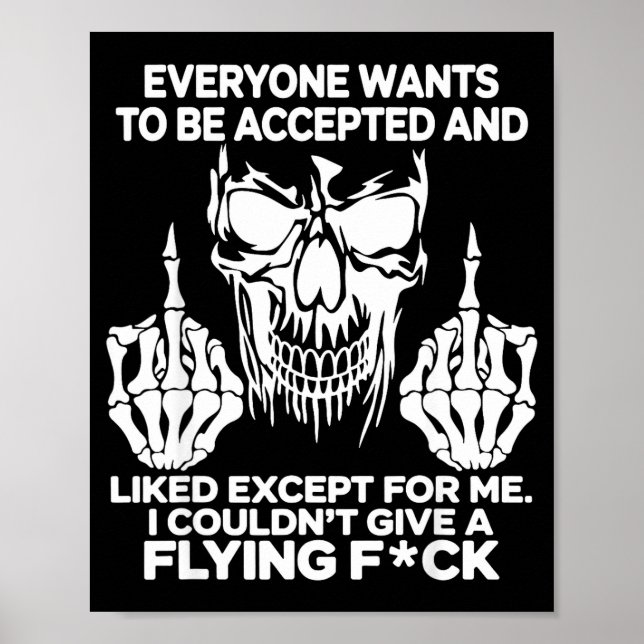 Everyone Wants To Be Accepted And Likes Except For Poster (Front)
