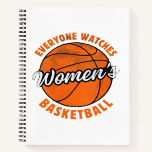 Everyone Watches Women's Sports Classic Notebook