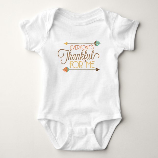 Everyone's Thankful for me Thanksgiving bodysuit (Front)