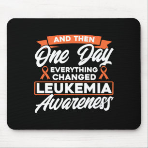 Everything Changed Leukaemia Awareness Performance Mouse Mat