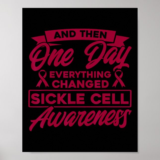 Everything Changed Sickle Cell Awareness 1  Poster (Front)