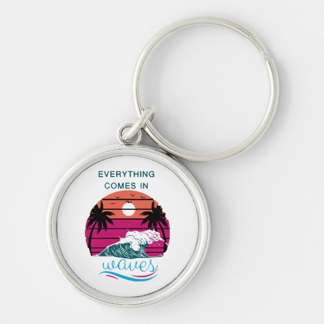 Everything Comes in Waves Key Ring (Front)