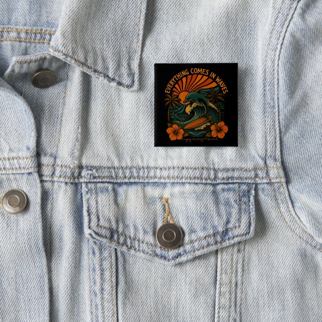 Everything Comes In Waves Retro 15 Cm Square Badge (In Situ)