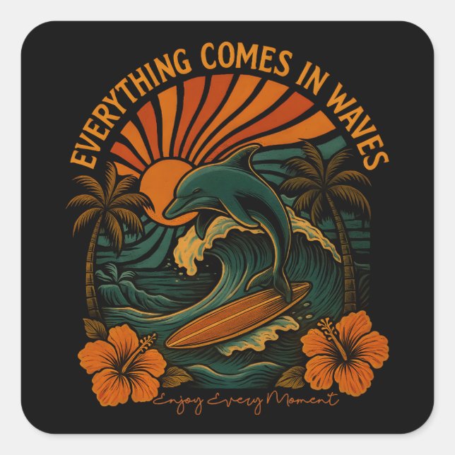 Everything Comes In Waves Retro Square Sticker (Front)