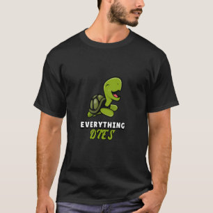 Everything Dies Existential Nihilism Design T-Shirt