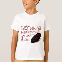 Everything happens for a RAISIN