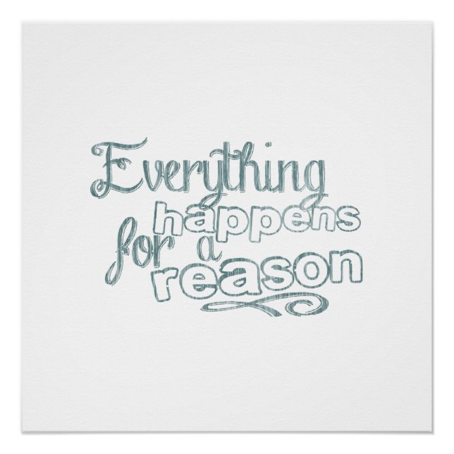 Everything Happens For A Reason Poster (Front)