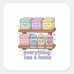 Everything Has a Home Cute Organisation Sticker