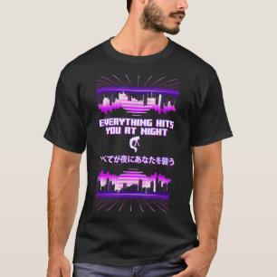 everything hits night Vaporwave Aesthetic Japanese T-Shirt