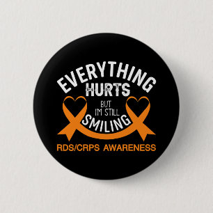 Everything Hurts I'm Still Smiling Rsd Crps Awaren 6 Cm Round Badge