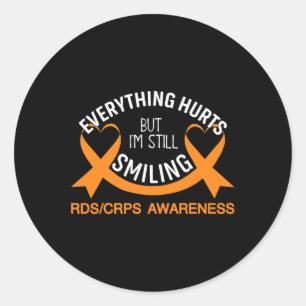 Everything Hurts I'm Still Smiling Rsd Crps Awaren Classic Round Sticker