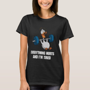 Everything Hurts Meme Weightlifting Fitness Gym Hu T-Shirt