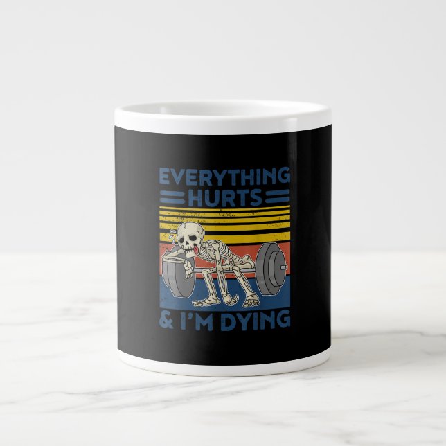 Everything Hurts Weightlifting Ness Gym Gift Large Coffee Mug (Front)