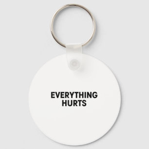 Everything Hurts Workout Strongman Muscle Training Key Ring