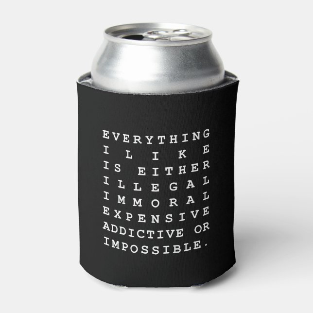 Everything I Like Can Cooler (Can Front)