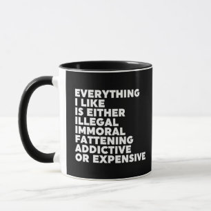 Everything I Like Mug