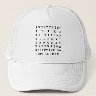 Everything I Like Trucker Hat