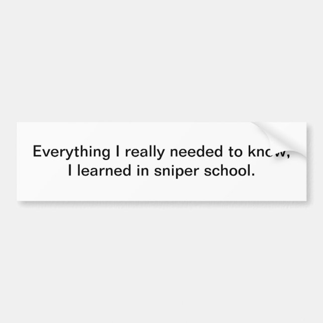 Everything I really needed to know 2-bumper stick Bumper Sticker (Front)