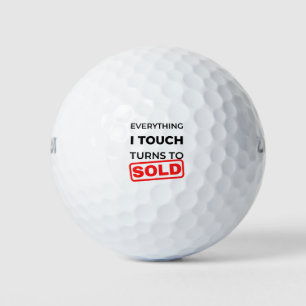 Everything I Touch Turns To Sold 2 Golf Balls