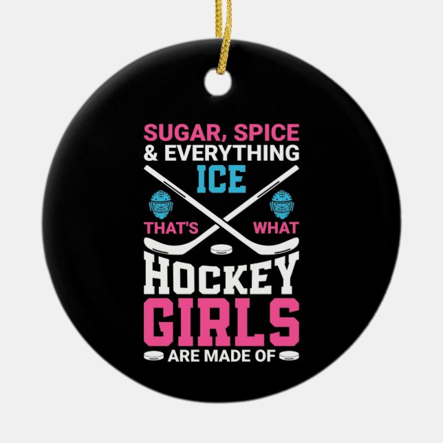 Everything Ice Hockey Girls  Ceramic Tree Decoration (Front)
