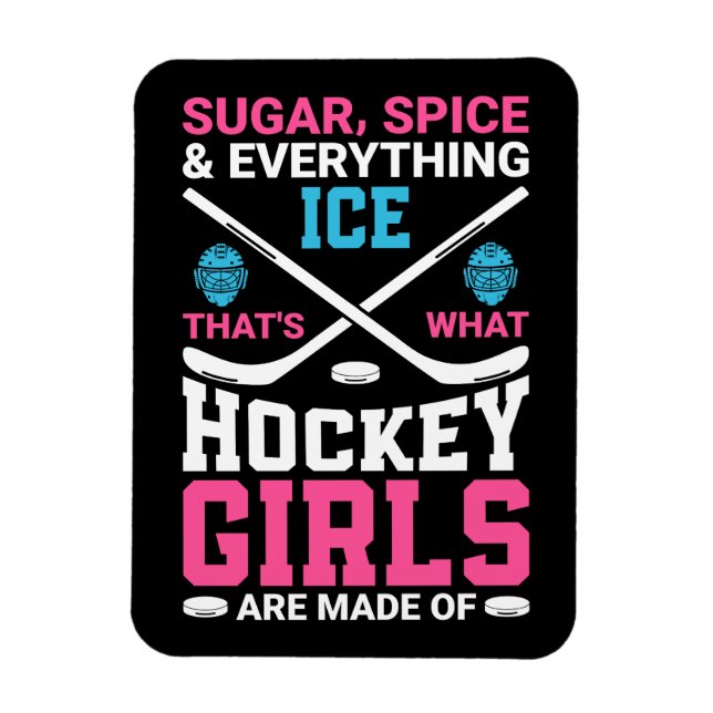 Everything Ice Hockey Girls  Magnet (Vertical)