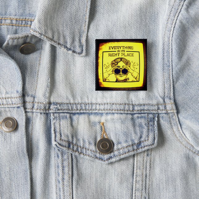 Everything In Its Right Place 15 Cm Square Badge (In Situ)