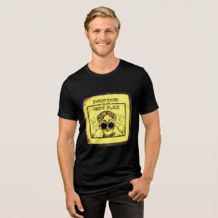 Everything In Its Right Place T-Shirt Tri-Blend Shirt