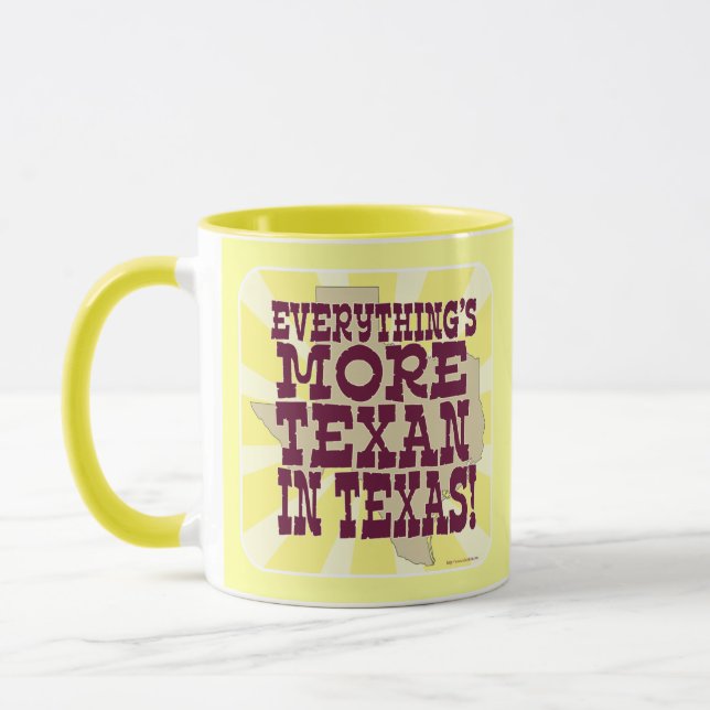 Everything in Texas Funny Travel Slogan Mug (Left)