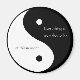 Everything Is As It Should Be at this moment Magnet