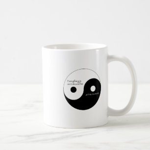 Everything Is As It Should Be Coffee Mug