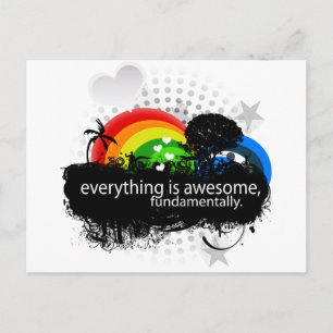 everything is awesome fundamentally. postcard